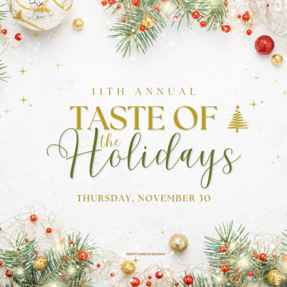 11th Annual Taste of the Holidays