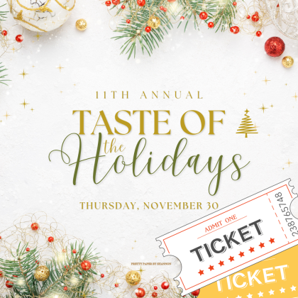 Taste of the Holidays - tickets now on sale 