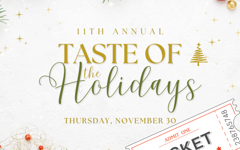Taste of the Holidays - tickets now on sale