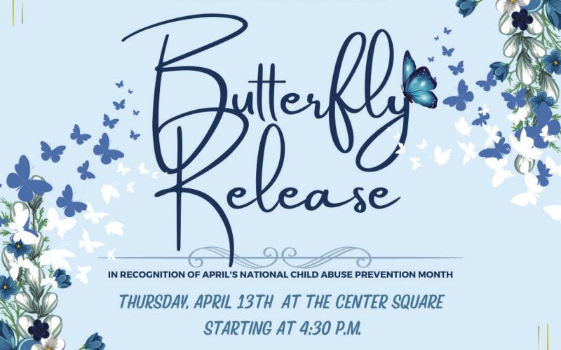 Children’s Advocacy butterfly release planned for April 13