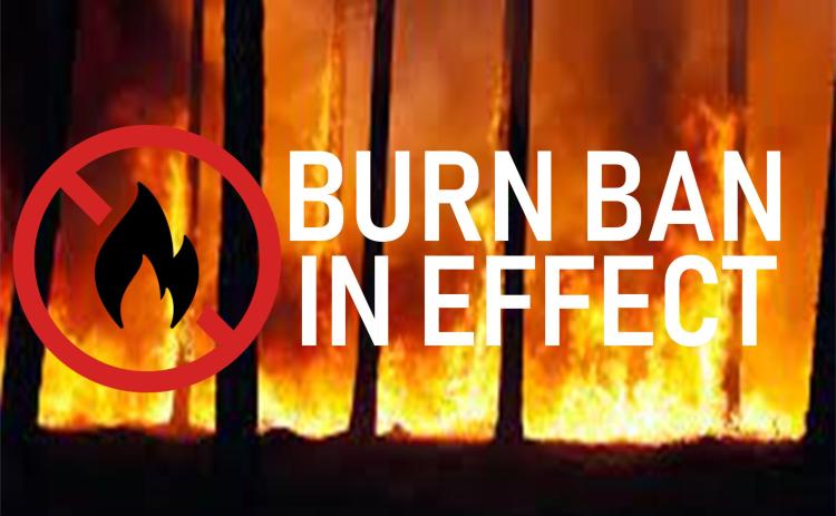 Burn Ban still in effect 