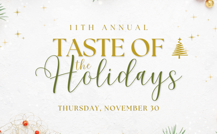 11th Annual Taste of the Holidays